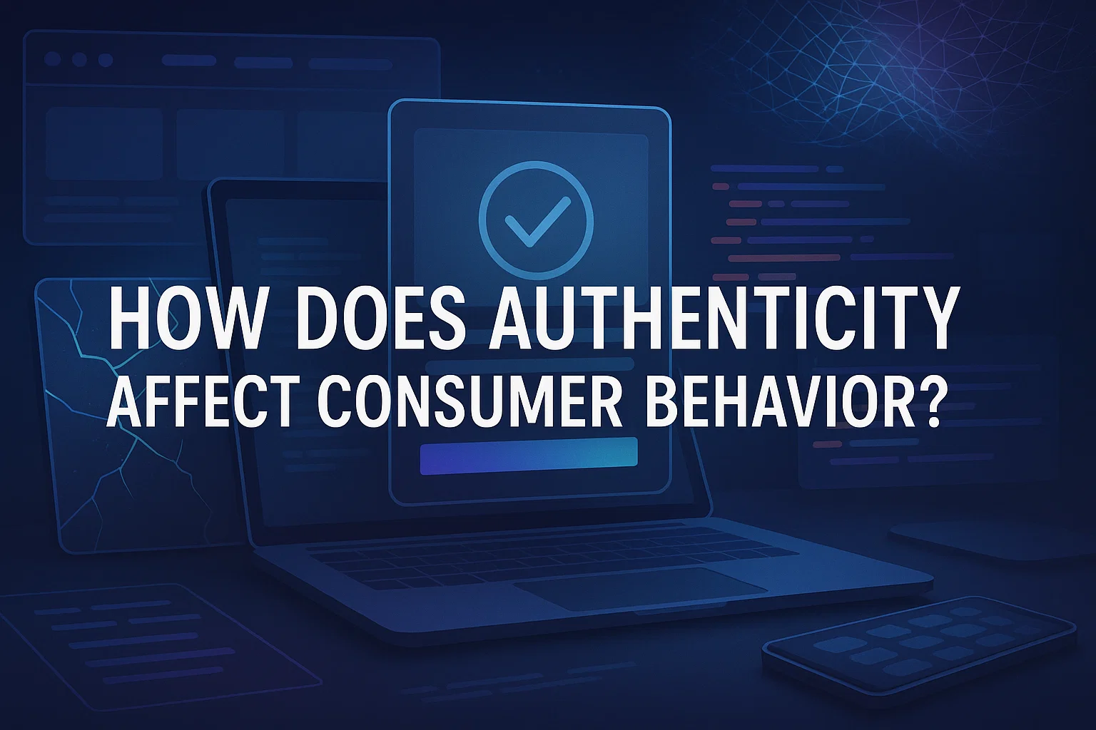 How Does Authenticity Affect Consumer Behavior?