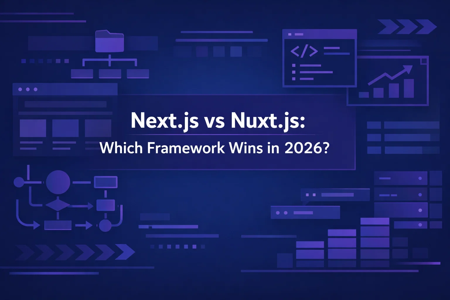 Next.js vs Nuxt.js: Which Framework Wins in 2026?