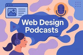 How Podcasts Are Influencing Website Design